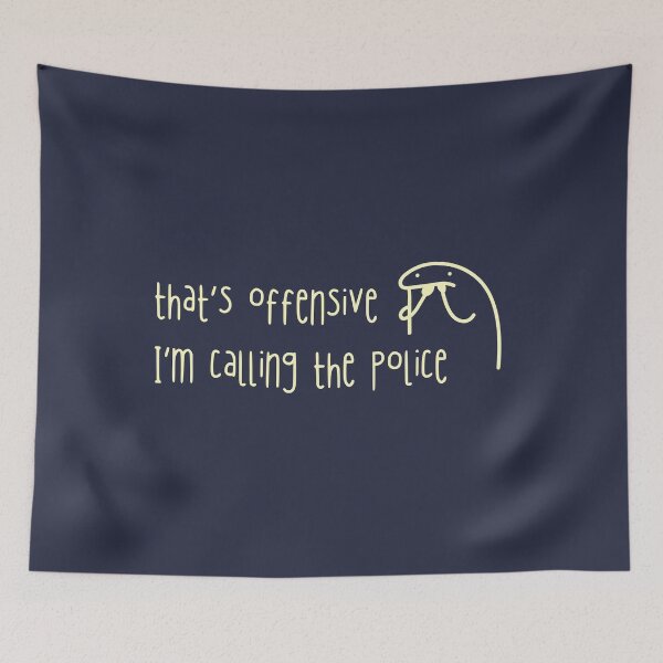 Item preview, That's Offensive I'm Calling The Police Karen Meme designed and sold by TackyTime.
