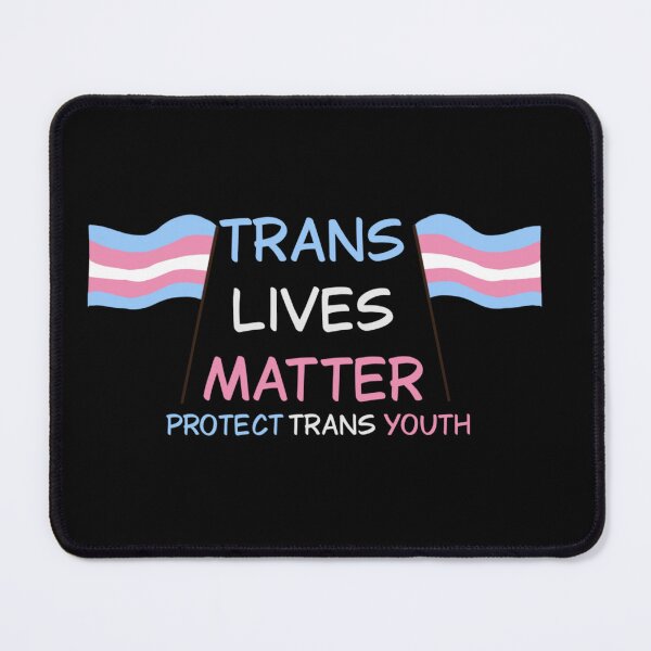 Item preview, Trans Lives Matter designed and sold by The LGBTea .