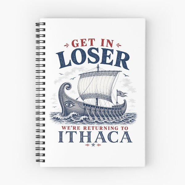 Item preview, Funny Get in Loser Returning to Ithaca Greek Mythology designed and sold by D4nnyBoiArt.