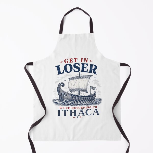 Item preview, Funny Get in Loser Returning to Ithaca Greek Mythology designed and sold by D4nnyBoiArt.