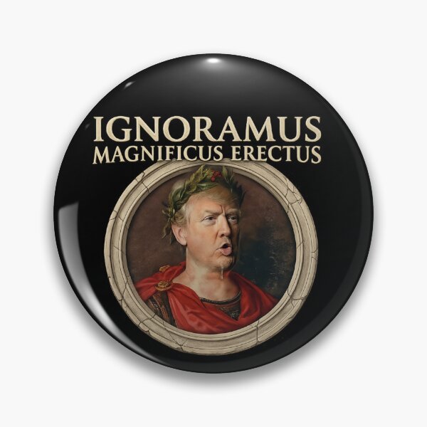 Item preview, Ignoramus Magnificus Erectus - First American Emperor designed and sold by No Kings Bling.