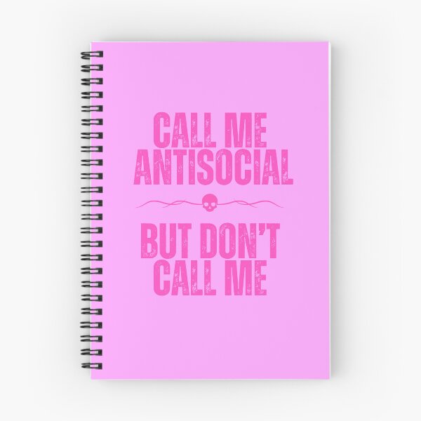 Item preview, Call Me Antisocial But Don't Call Me Pink Print Sarcastic Humor designed and sold by JaymeOctober.