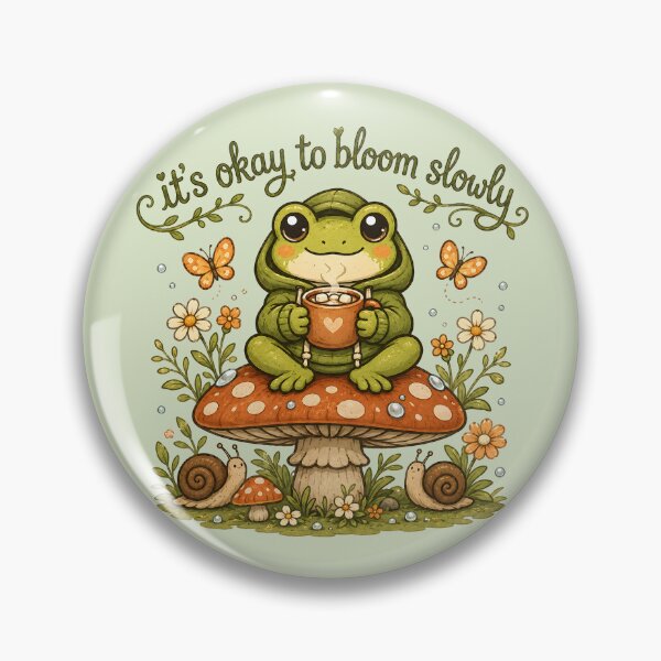 Item preview, It's Okay to Bloom Slowly Cute Frog Motivational Quote  Cozy Cottagecore Mushroom Vector Sticker Design designed and sold by  MAD's Recreation Studio.