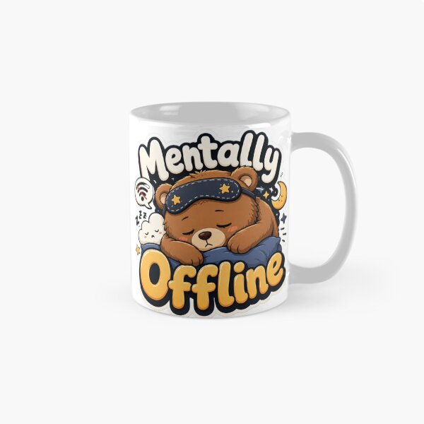 Item preview, Mentally Offline Sleep Mode Bear designed and sold by PixoNest.