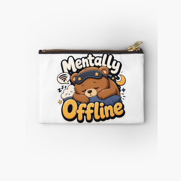 Item preview, Mentally Offline Sleep Mode Bear designed and sold by PixoNest.