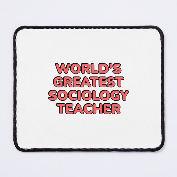 Item preview, Sociology Teacher designed and sold by Inspirationmotivation.