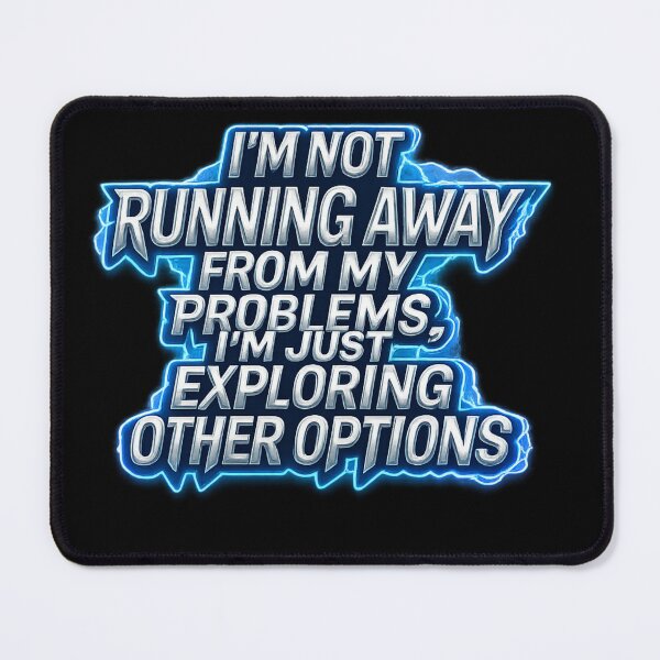 Item preview, Im Not Running Away From My Problems Funny Quote designed and sold by EgyptionShop36.