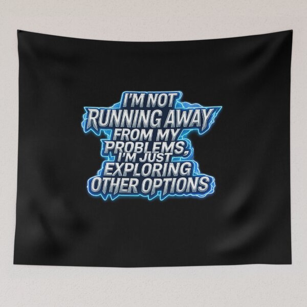 Item preview, Im Not Running Away From My Problems Funny Quote designed and sold by EgyptionShop36.