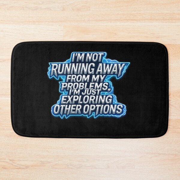 Item preview, Im Not Running Away From My Problems Funny Quote designed and sold by EgyptionShop36.