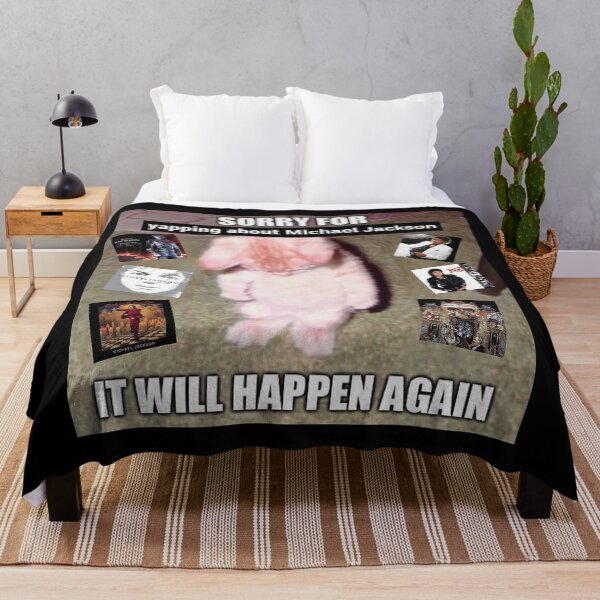 Item preview, Sorry for yapping about Michael Jackson, It will happen again designed and sold by aquabutterflyco .