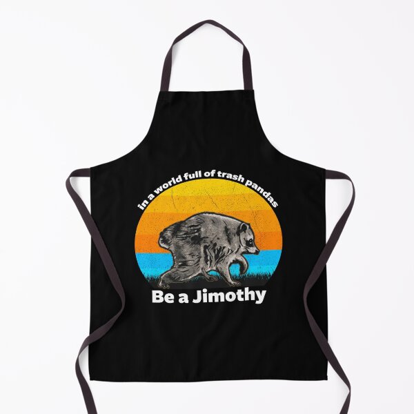 Item preview, In A World Of Trash Pandas Be A Jimothy designed and sold by Mado Shop.