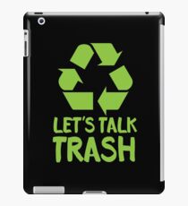 Let's TALK TRASH iPad Case/Skin
