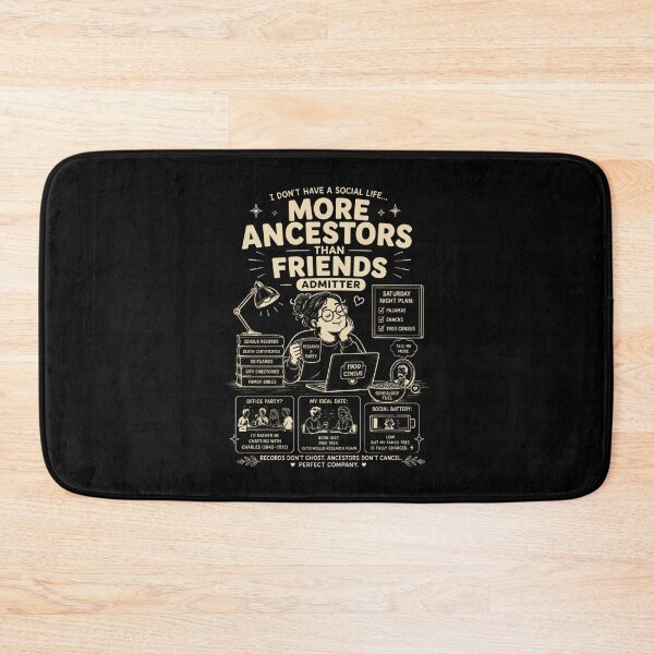 Item preview, More ancestors than friends  designed and sold by Peerless-Prime.