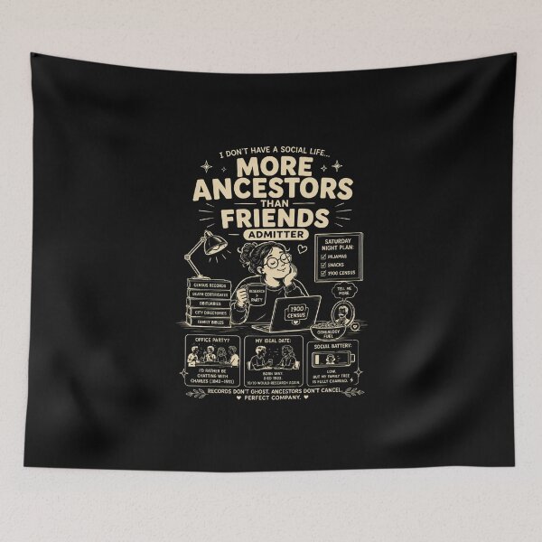 Item preview, More ancestors than friends  designed and sold by Peerless-Prime.