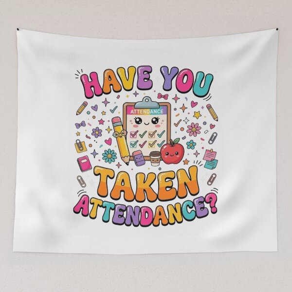 Item preview, Back to School Staff Humor Have You Taken Attendance Funny Retro designed and sold by bilal sibgui.