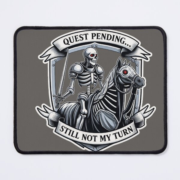 Item preview, Quest pending... Still not my turn. designed and sold by TheLandsOfMagic.
