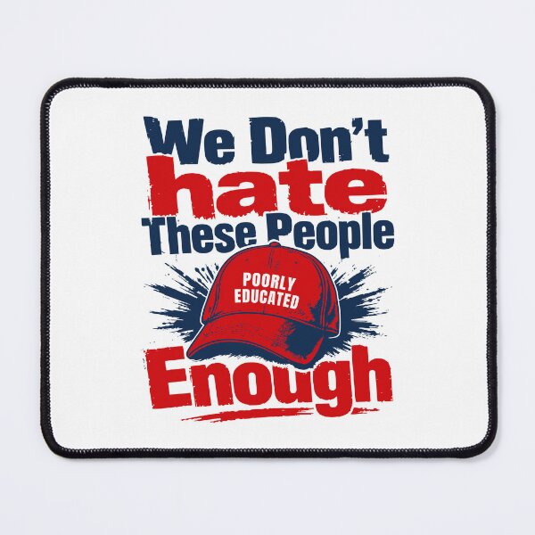 Item preview, Poorly Educated Political Commentary Shirt designed and sold by EthosWear.