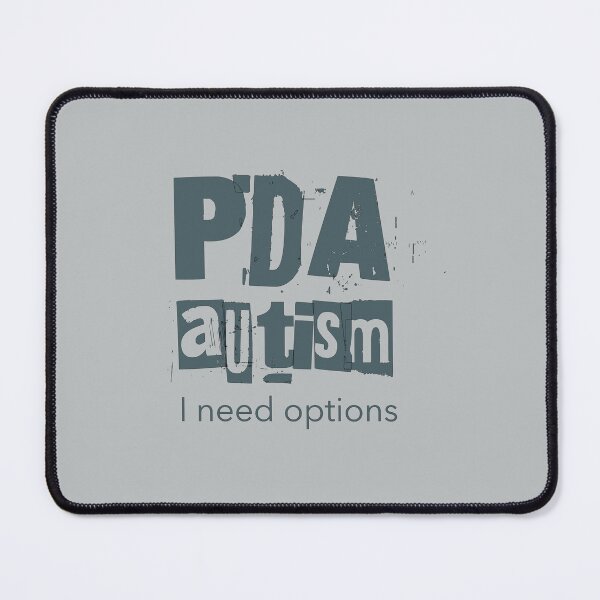 Item preview, PDA Autism I Need Options Neurodivergent Autonomy designed and sold by Notty DOT.