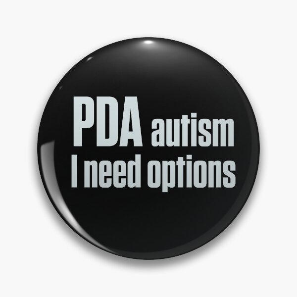 Item preview, PDA Autism I Need Options Neurodivergent Autonomy designed and sold by Notty DOT.