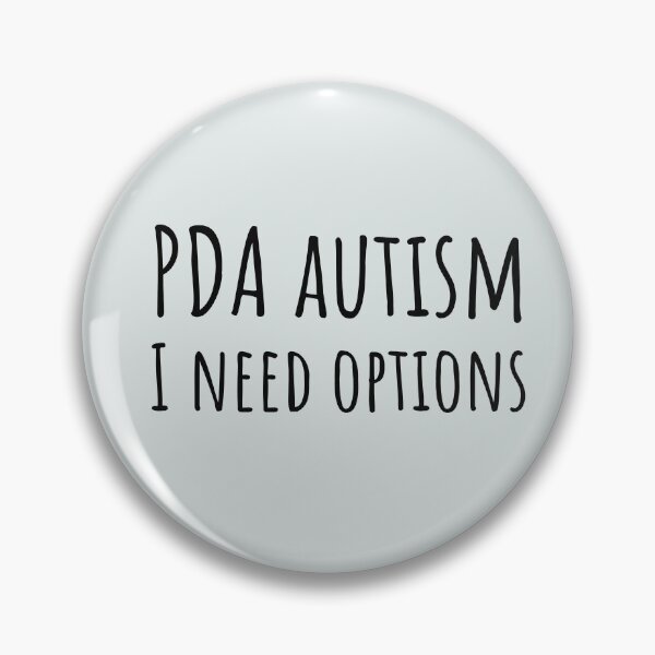 Item preview, PDA Autism I Need Options Neurodivergent Autonomy designed and sold by Notty DOT.