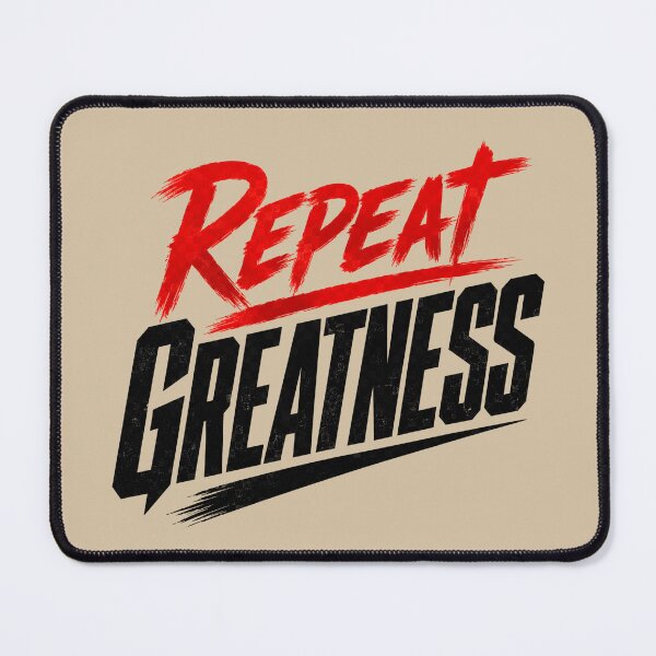 Item preview, Repeat Greatness – Bold Motivational Typography Design designed and sold by VioVibe.