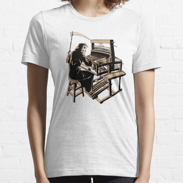Death is ‘looming’ Essential T-Shirt