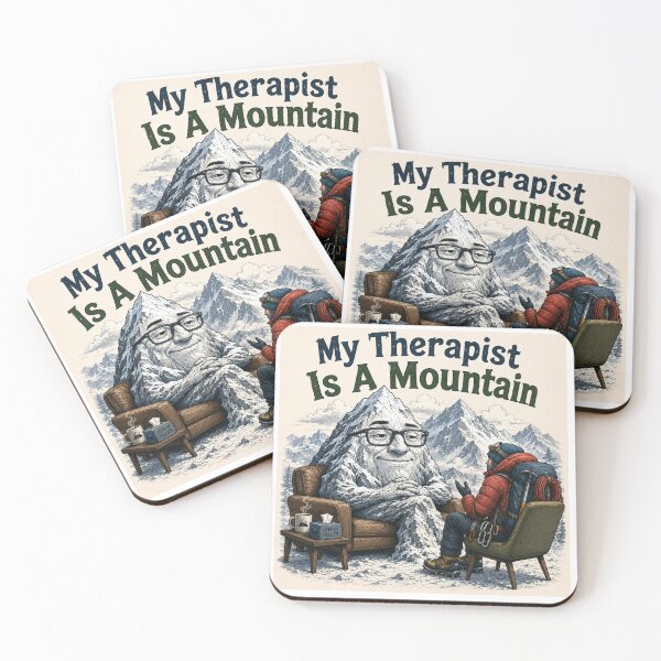Item preview, My Therapist is a Mountain - Mountaineer - square designed and sold by AcornAndPebble.