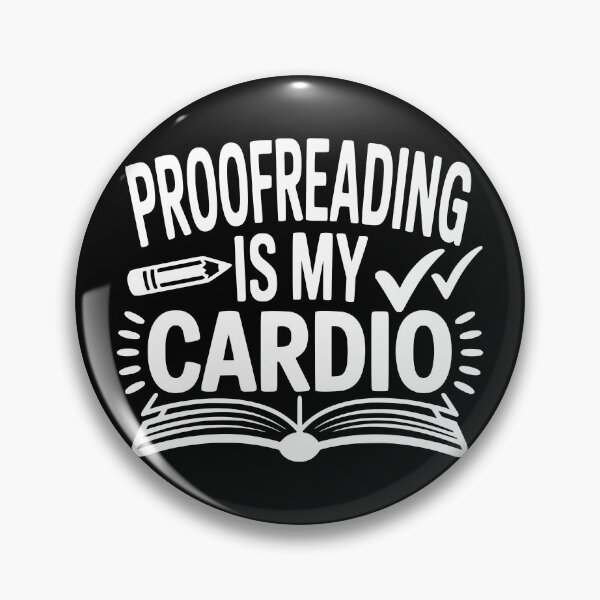 Item preview, Proofreading Is My Cardio designed and sold by theartfulaspie.
