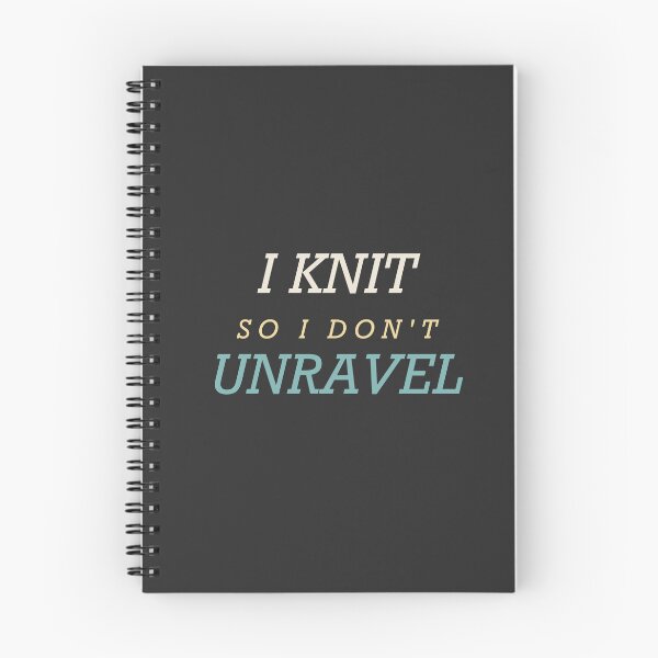 Item preview, I Knit So I Don't Unravel - Funny Knitting designed and sold by RetroThreadWorks.