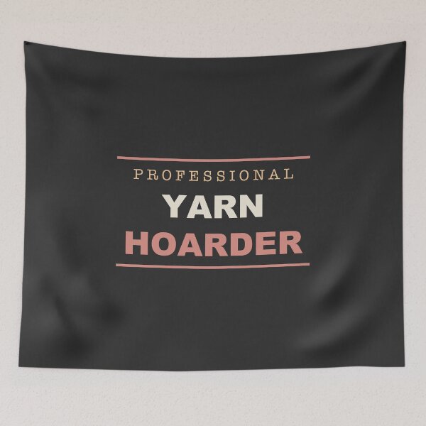 Item preview, Professional Yarn Hoarder - Funny Knitting designed and sold by RetroThreadWorks.