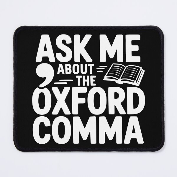 Item preview, Ask Me About the Oxford Comma designed and sold by theartfulaspie.