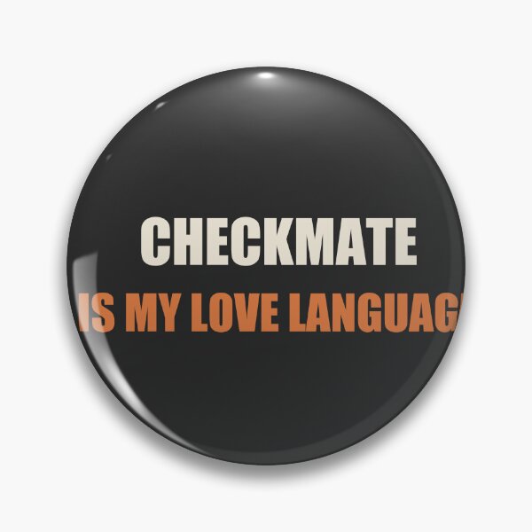 Item preview, Checkmate Is My Love Language - Funny Chess designed and sold by RetroThreadWorks.