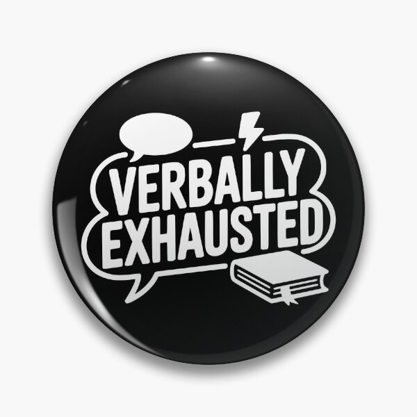 Item preview, Verbally Exhausted designed and sold by theartfulaspie.