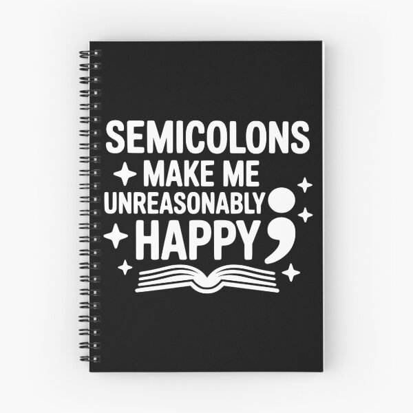 Item preview, Semicolons Make Me Unreasonably Happy designed and sold by theartfulaspie.