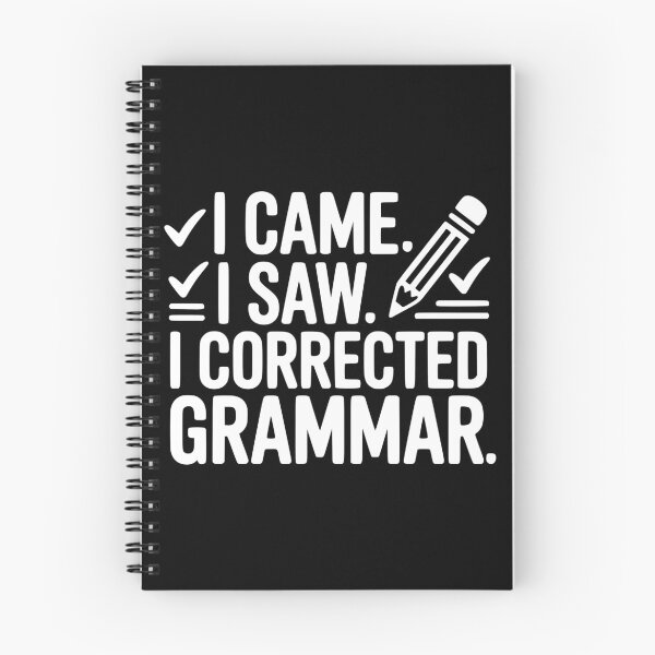 Item preview, I Came, I Saw, I Corrected Grammar designed and sold by theartfulaspie.