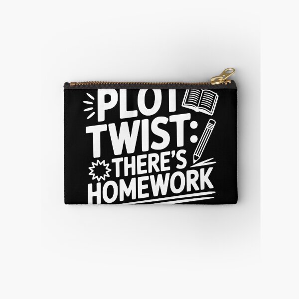 Item preview, Plot Twist: There’s Homework designed and sold by theartfulaspie.
