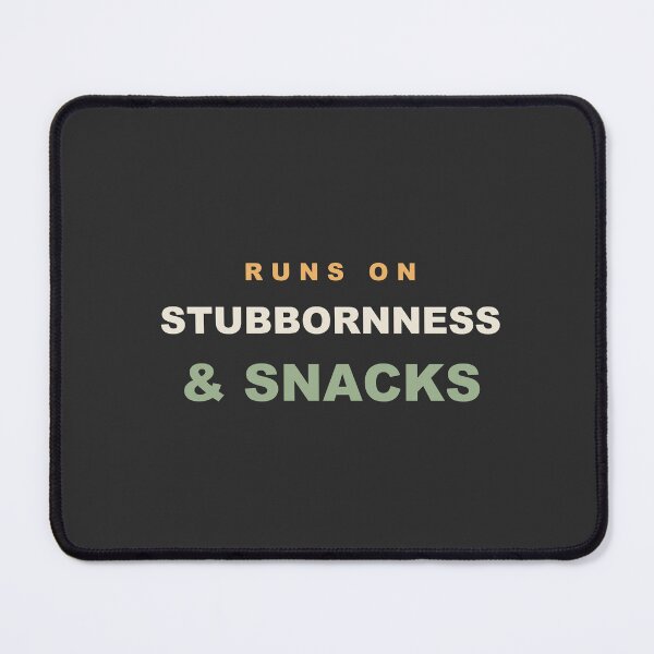Item preview, Runs On Stubbornness & Snacks - Funny Running designed and sold by RetroThreadWorks.