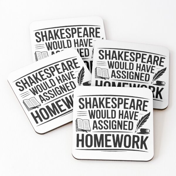 Item preview, Shakespeare Would Have Assigned Homework designed and sold by theartfulaspie.