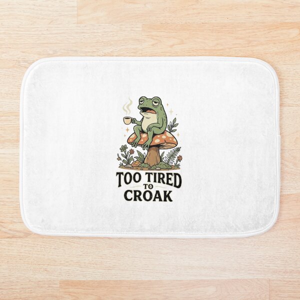 Item preview, Too Tired To Croak Frog Coffee Graphic designed and sold by GoofyShopp.