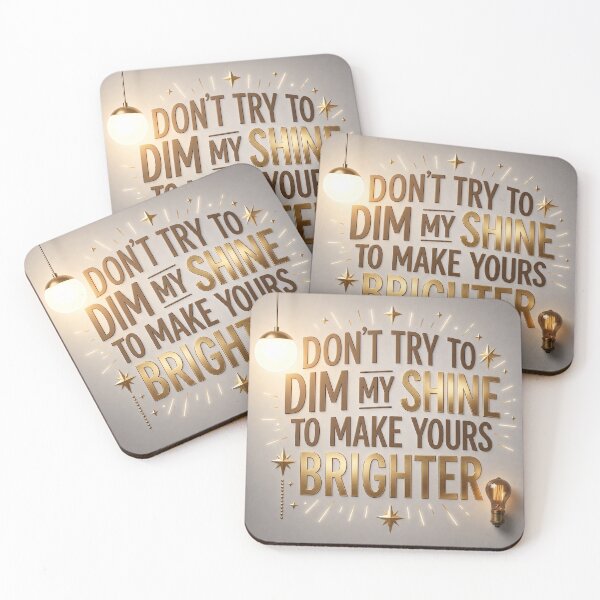 Item preview, Don't Try To Dim My Shine designed and sold by Wynnercircle.