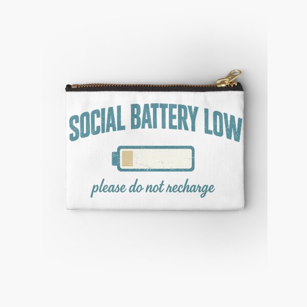 Item preview, Social Battery Low Please Do Not Recharge designed and sold by eignvalue.