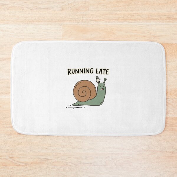 Item preview, Running Late Funny Slow Snail designed and sold by GoofyShopp.