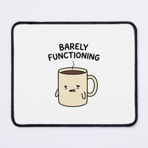 Item preview, Barely Functioning Tired Coffee Cup designed and sold by GoofyShopp.