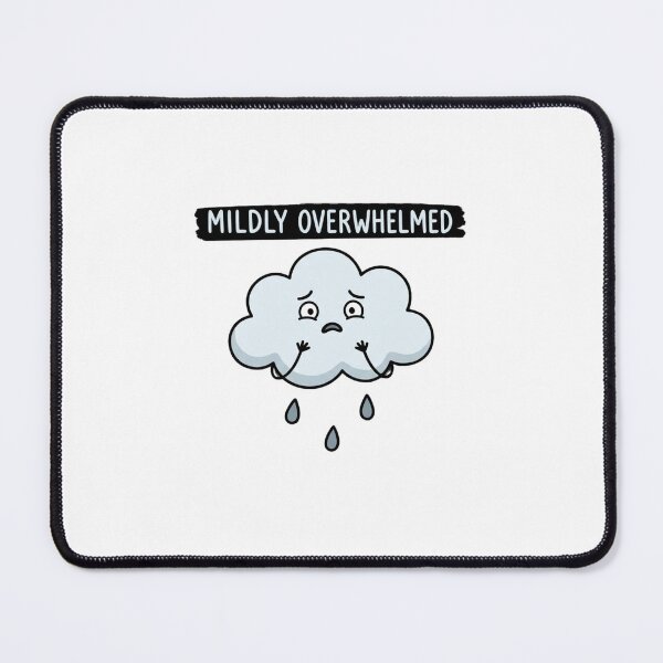 Item preview, Mildly Overwhelmed Anxious Cloud designed and sold by GoofyShopp.