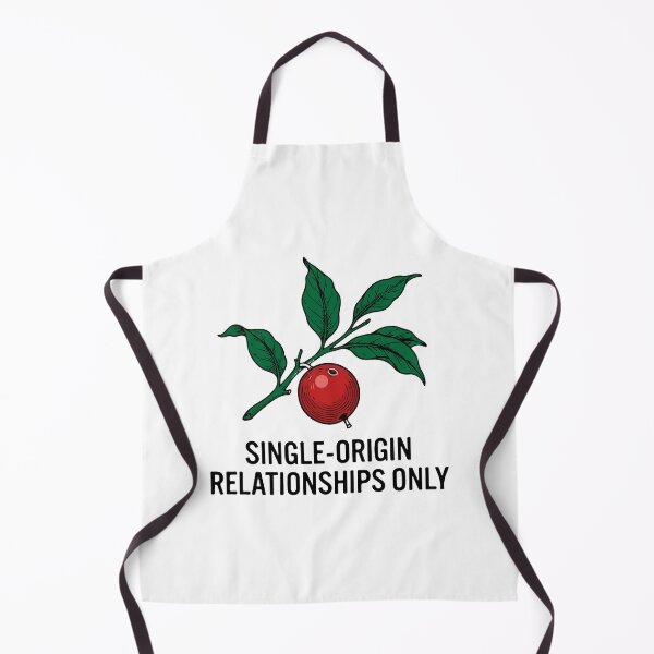 Item preview, Single-Origin Relationships Only Coffee Lover Design designed and sold by Alimehab.