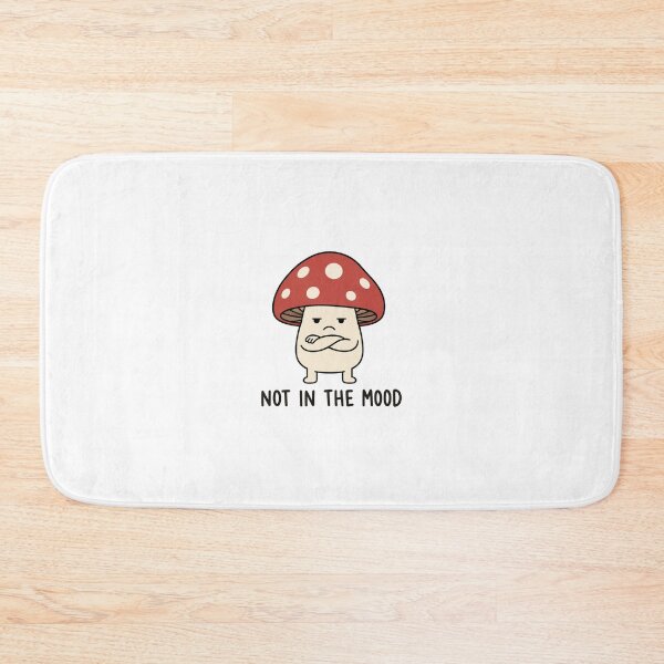 Item preview, Not in the Mood Grumpy Mushroom designed and sold by GoofyShopp.