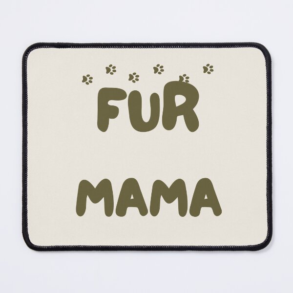 Item preview, Fur Mama designed and sold by jpubdesigns.