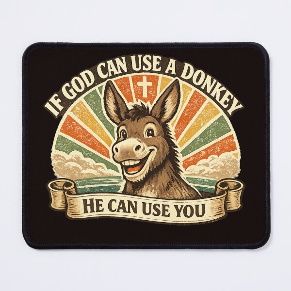 Item preview, If God Can Use A Donkey designed and sold by FrameFlow.