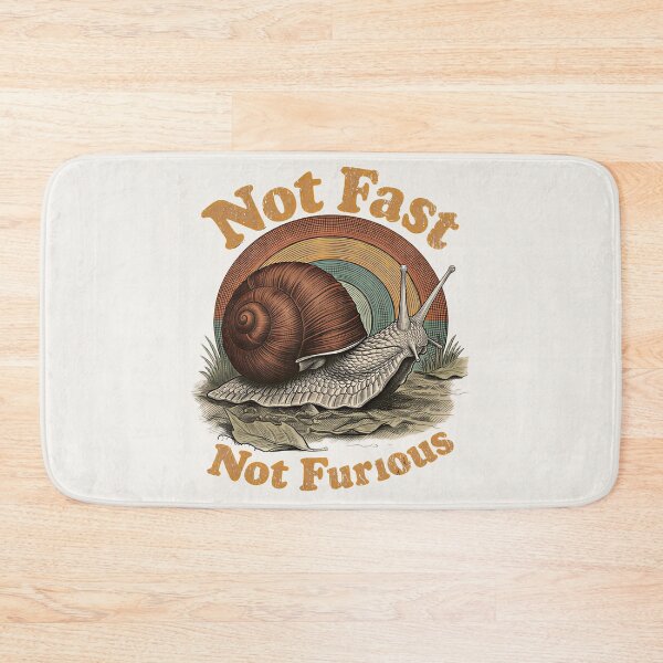 Item preview, Not Fast Not Furious Funny Snail Pace Retro Humor designed and sold by gear-posters.