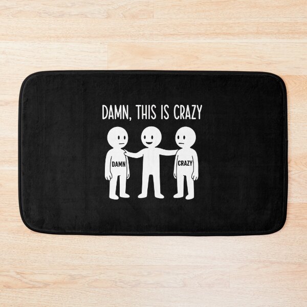 Item preview, Funny Damn This Is Crazy Reaction Meme designed and sold by elderberry.